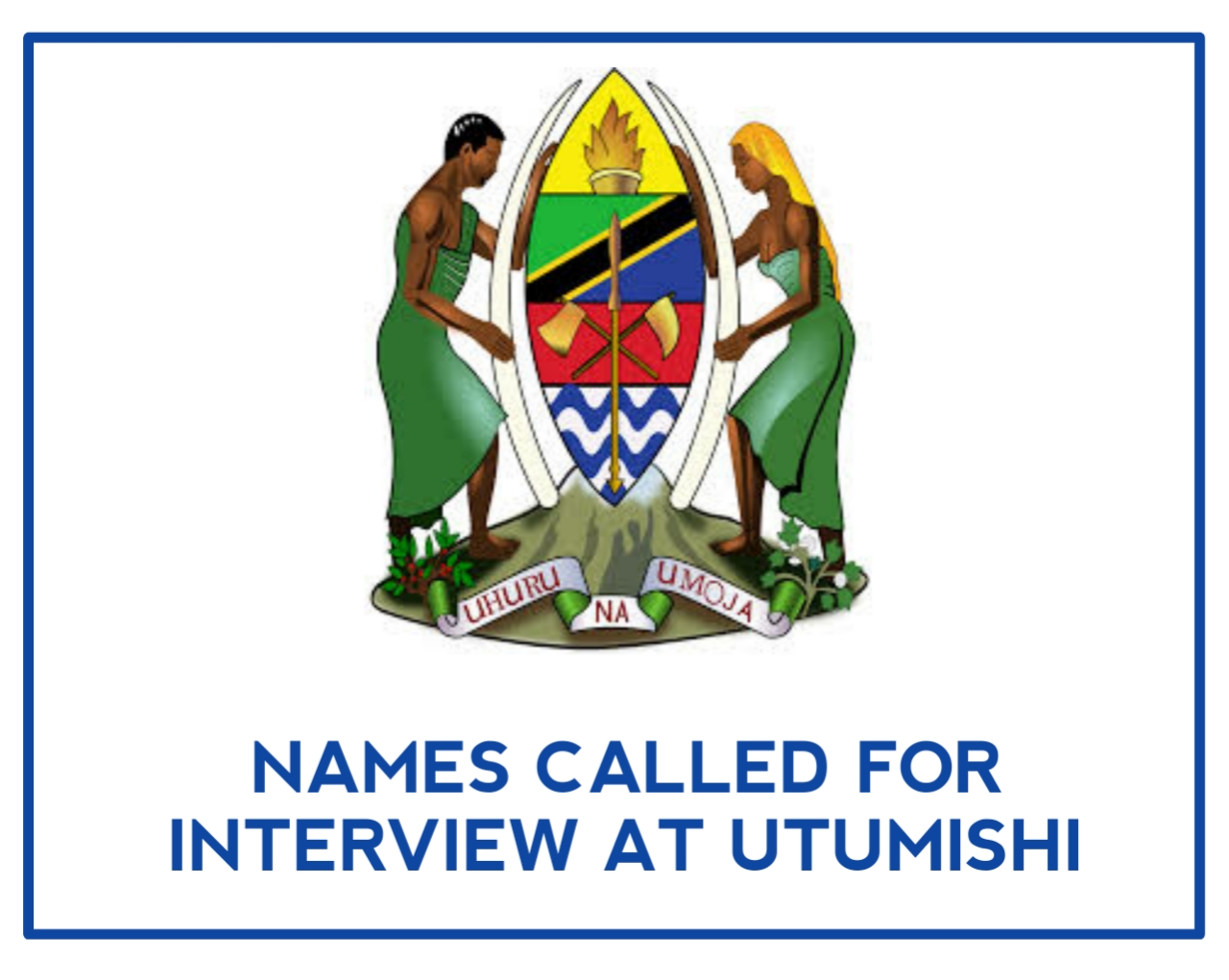 Names Call for Interview at UTUMISHI